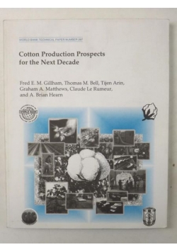Cotton Production Prospects for the Next Decade