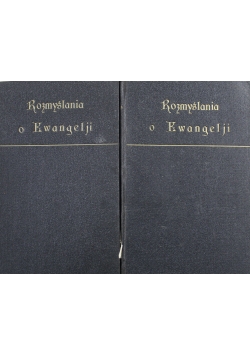 Rozmyślania o Ewangelji Tom I i II 1926 r.