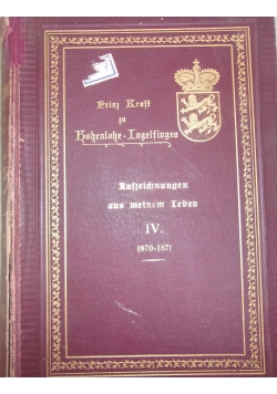 Aus meinem Leben, Aufzeichnungen des Prinzen Ktaft zu Hohenlohe-Ingelfingen, 1907 r.