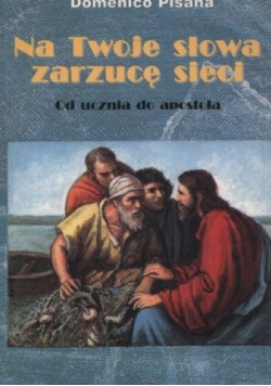 Na Twoje słowa zarzucę sieci