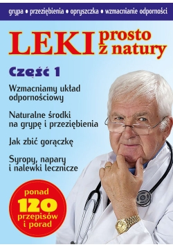 Leki prosto z natury Część 1