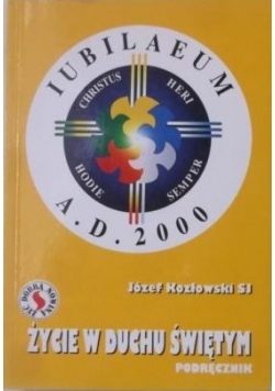 Z Maryją w życie w Duchu Świętym