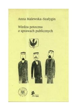 Wiedza potoczna o sprawach publicznych