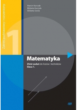 Matematyka LO 1 zbiór zadań ZPR NPP w.2012 OE, Nowa