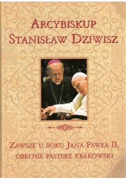 Wielka Enc. Jana Pawła II - Abp Stanisław Dziwisz