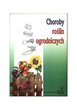Choroby roślin ogrodniczych