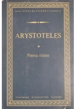 Arystoteles .Pisma różne.