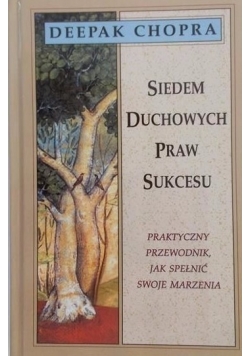 Siedem duchowych praw sukcesuych praw sukcesu