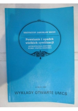 Powstanie i upadek wielkich cywilizacji
