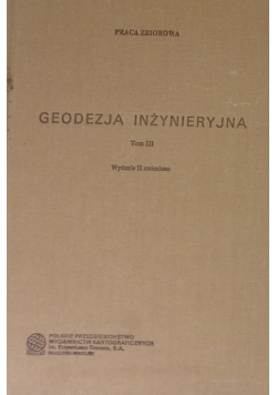 Geodezja inżynieryjna, Tom 1