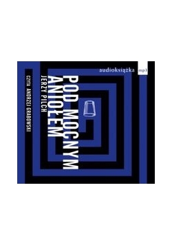 Pod mocnym aniołem, Audiobook