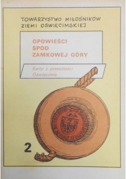 Opowieści spod Zamkowej Góry, cz.2