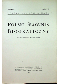Polski Słownik Biograficzny Tom IX