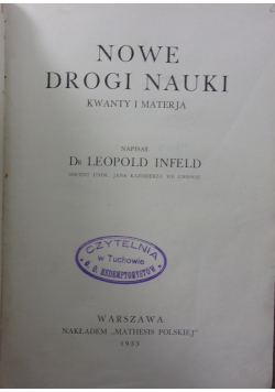 Nowe drogi nauki - kwanty i materia, 1933 r.