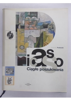 Picasso. Ciągłe poszukiwania
