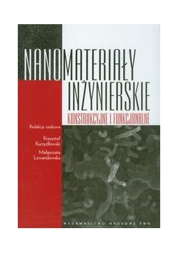 Nanomateriały inżynierskie konstrukcyjne i funkcjonalne