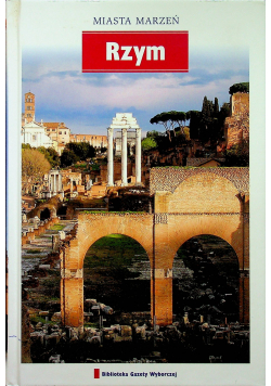 Miasta marzeń Rzym