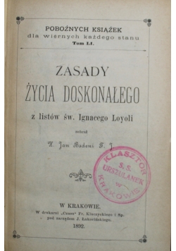 Zasady życia doskonałego z listów św Ignacego Loyoli 1892 r.
