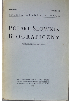 Polski Słownik Biograficzny Zeszyt 106