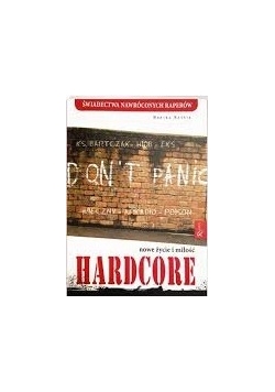 Hardcore. Nowe życie i miłość
