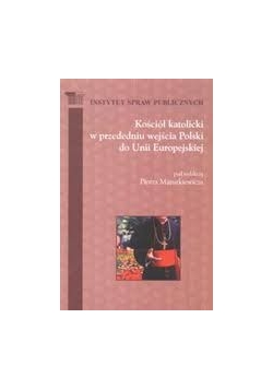 Kościół katolicki w przededniu wejścia Polski do Unii Europejskiej