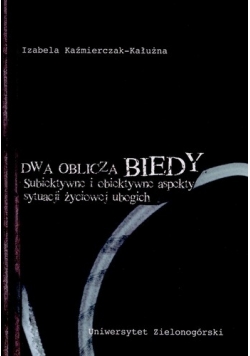 Dwa oblicza biedy