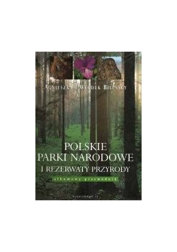 Polskie Parki Narodowe i Rezerwaty Przyrody