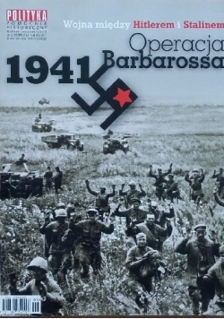 Wojna między Hitlerem i Stalinem. Operacja Barbarossa 1941