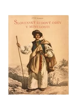 Slovensky L'udovy odev v minulosti
