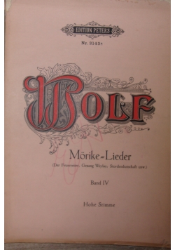 Wolf Morike=Lieder, Band IV