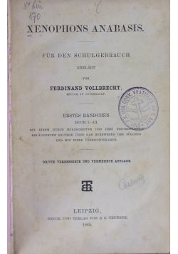 Xenophons Anabasis: für den Schulgebrauch, 1865 r.