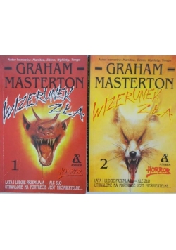 Masterton Graham - Wizerunek zła.Tom I-II