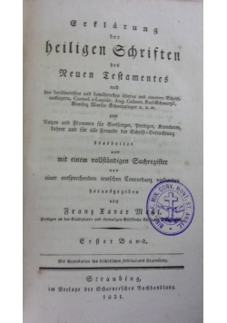 Erklarung der heiligen Schristen des Neuen Testamentes. Tom I, 1831 r.