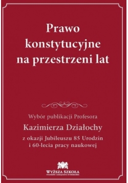Prawo konstytucyjne na przestrzeni lat