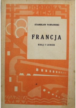 Francja kraj i ludzie 1931 r.