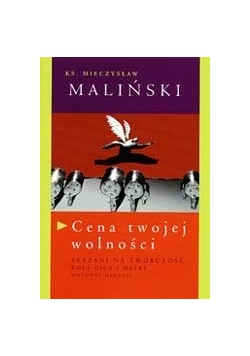 Cena twojej wolności