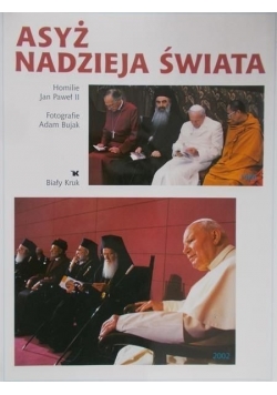 Asyż nadzieja świata