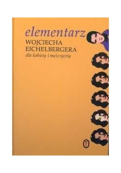 Elementarz Wojciecha Eichelbergera dla kobiety i mężczyzny