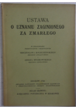 Ustawa o uznaniu zaginionego za zmarłego, 1946r