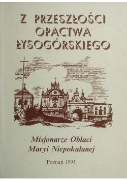 Z przeszłości opactwa łysogórskiego
