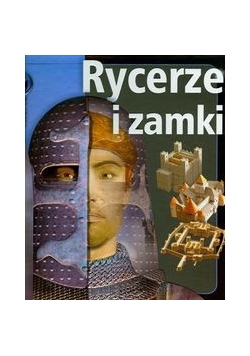 Rycerze i zamki Z bliska