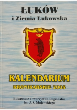 Kalendarium Kronikarskie Łuków i Ziemia Łukowska