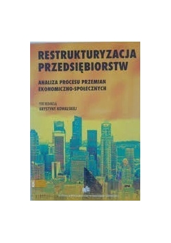 Restrukturyzacja przedsiębiorstw