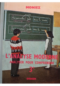 Lanalyse Moderne  analyser pour comprendre