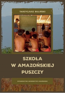 Szkoła w amazońskiej puszczy