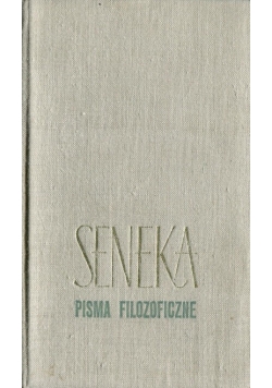 Seneka Pisma filozoficzne II
