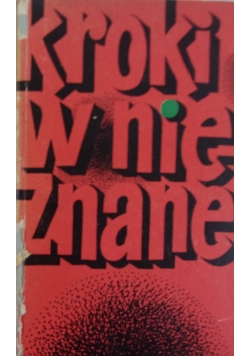 Kroki w nieznane.