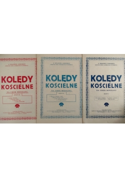 Kolędy Kościelne na chór mieszany ,Zeszyt 1 do 3