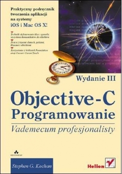 Objective-C. Vademecum profesjonalisty wyd. III