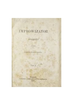 Improwizator, tom I, 1857r.